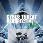 Podcast The Cyber Threat Perspective