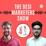 Podcast The Desi Marketers Show