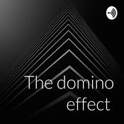 Podcast The domino effect