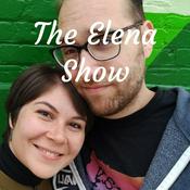 Podcast The Elena Show (not a real podcast)