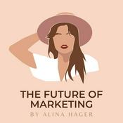 Podcast The Future of Marketing