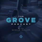 Podcast The Grove Podcast