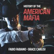 Podcast THE HISTORY OF THE AMERICAN MAFIA