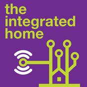 Podcast The Integrated Home