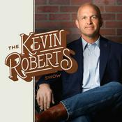 Podcast The Kevin Roberts Show