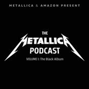 Podcast The Metallica Podcast: Volume 1 — The Black Album