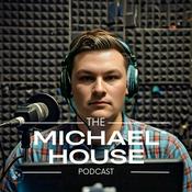 Podcast The Michael House Podcast