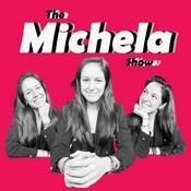 Podcast The Michela Show