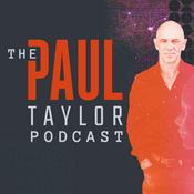 Podcast The Paul Taylor Podcast