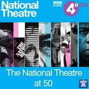 Podcast The National Theatre at 50