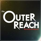 Podcast The Outer Reach: Stories from Beyond