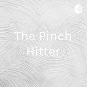 Podcast The Pinch Hitter