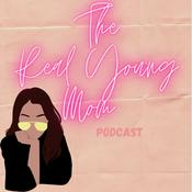 Podcast The Real Young Mom Podcast