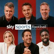 Podcast The Sky Sports Football Podcast