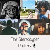 Podcast The Stereotyper Podcast