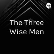 Podcast The Three Wise Men