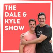 Podcast The Dale & Kyle Show