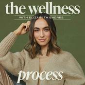 Podcast The Wellness Process