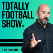 Podcast The Totally Football Show with James Richardson