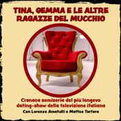 Podcast Tina, Gemma e le altre ragazze