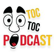 Podcast TOC TOC PODCAST