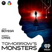 Podcast Tomorrow's Monsters