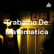 Podcast Trabalho De Matematica