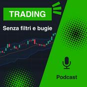 Podcast Trading senza filtri e bugie