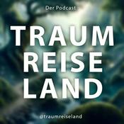 Podcast traumreiseland: Meditative Traumreisen