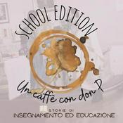 Podcast Un caffè con don P - School Edition