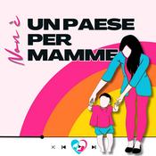 Podcast Un paese per mamme