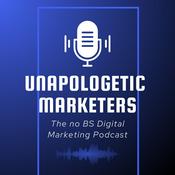 Podcast Unapologetic Marketers