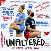 Podcast Unfiltered w/Kaiya McCullough