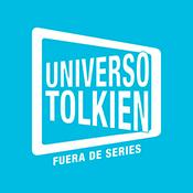 Podcast Universo Tolkien: Los Anillos de Poder, El Señor de los Anillos...