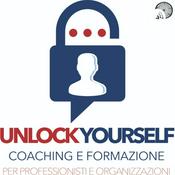 Podcast Unlock Yourself: coaching, formazione e HR management per la crescita professionale e organizzativa!