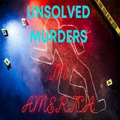 Podcast Unsolved Murders In America