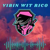 Podcast Vibin wit Rico