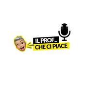 Podcast il Prof Che Ci Piace - PodCast Show! 🗣