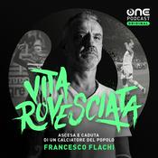 Podcast VITA ROVESCIATA di Francesco Flachi