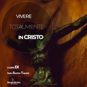 Podcast Vivere Totalmente in Cristo