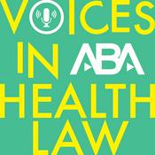 Podcast Voices In Health Law