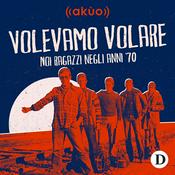 Podcast Volevamo volare