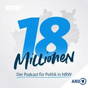 Podcast 18 Millionen. Der Podcast für Politik in NRW