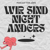 Podcast Wir sind nicht anders