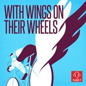 Podcast With Wings on Their Wheels