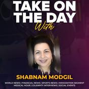 Podcast TAKE ON THE DAY by SHABNAM MODGIL@ Community Radio Networks