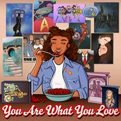 Podcast You Are What You Love