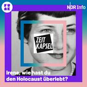 Podcast Zeitkapsel – Irene, wie hast du den Holocaust überlebt?