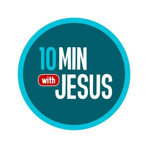 Ascolta 10 Minutes with Jesus nell'app