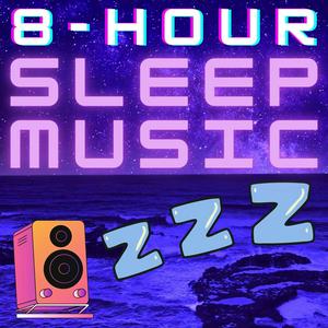 Ascolta 8 Hour Sleep Music nell'app